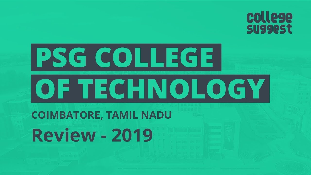 psg-college-of-technology-review-2019-colleges-at